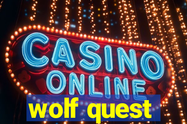 wolf quest
